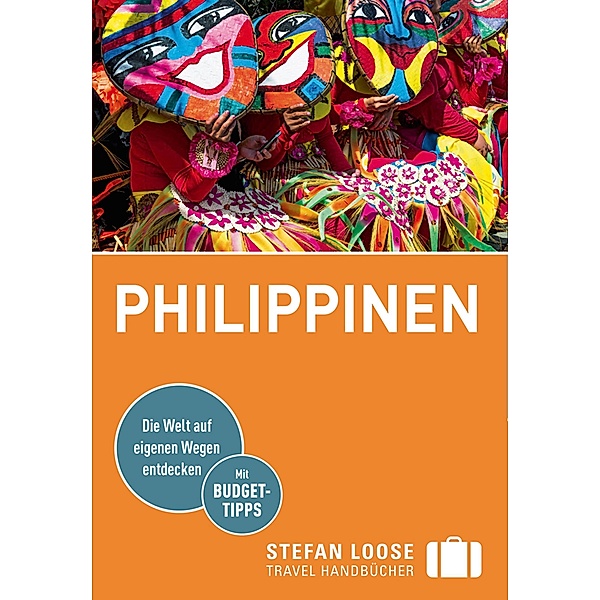 Stefan Loose Reiseführer Philippinen / Stefan Loose Travel Handbücher E-Book, Roland Dusik