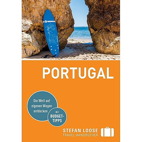 Stefan Loose Reiseführer Portugal / Stefan Loose Travel Handbücher E-Book, Jürgen Strohmaier
