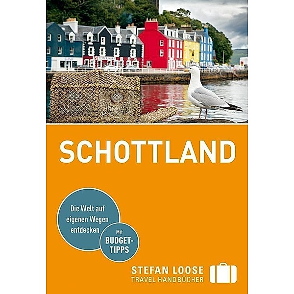 Stefan Loose Reiseführer Schottland, Matthias Eickhoff