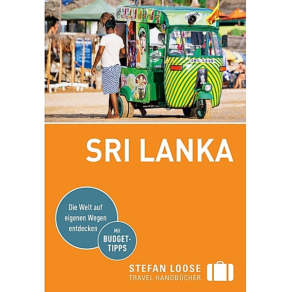 Stefan Loose Reiseführer Sri Lanka / Stefan Loose Travel Handbücher E-Book, Martin H. Petrich, Volker Klinkmüller