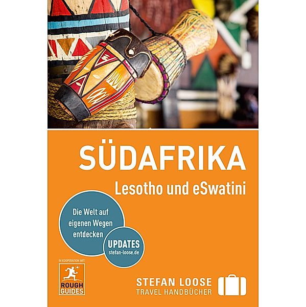 Stefan Loose Reiseführer Südafrika / Stefan Loose Travel Handbücher E-Book, Tony Pinchuck, Barbara McCreal, Donald Reid, Ross Velton, Hilary Heuler, Jeroen van Marle, Lizzie Williams