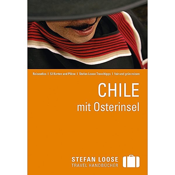 Stefan Loose Travel Handbücher Chile mit Osterinsel, Susanne Asal, Hilko Meine
