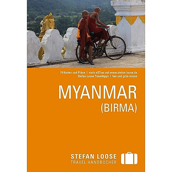 Stefan Loose Travel Handbücher Myanmar (Birma), A. Markand, M. Markand, Martin H. Petrich, Volker Klinkmüller