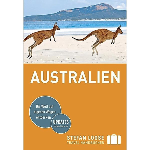 Stefan Loose Travel Handbücher Reiseführer Australien, Anne Dehne, Corinna Melville