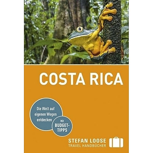 Stefan Loose Travel Handbücher Reiseführer Costa Rica, Süd-Nicaragua, Julia Reichardt