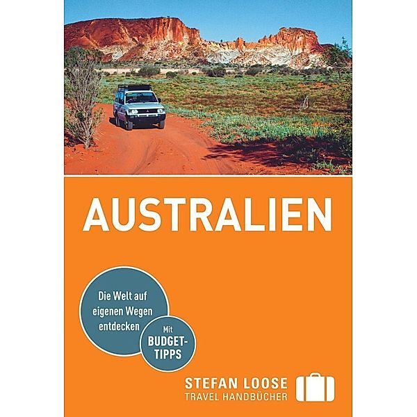 Stefan Loose Travel Handbücher / Stefan Loose Reiseführer Australien, Corinna Melville, Anne Dehne