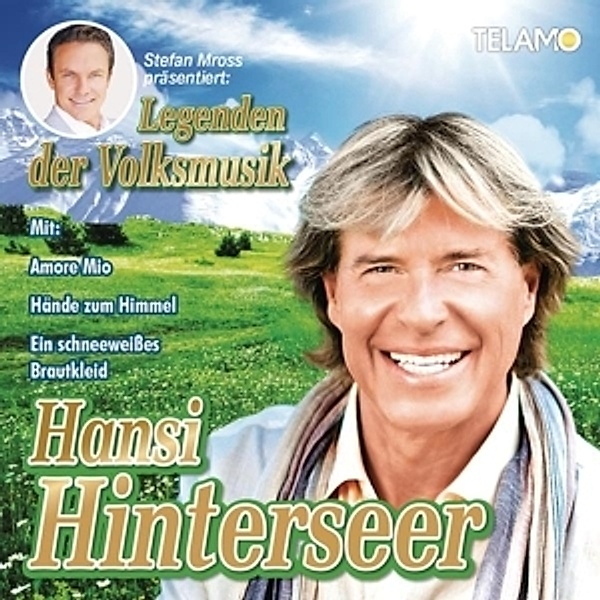Stefan Mross Präsentiert Legenden Der Volksmusik:, Hansi Hinterseer
