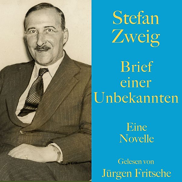 Stefan Zweig: Brief einer Unbekannten - 24, Stefan Zweig