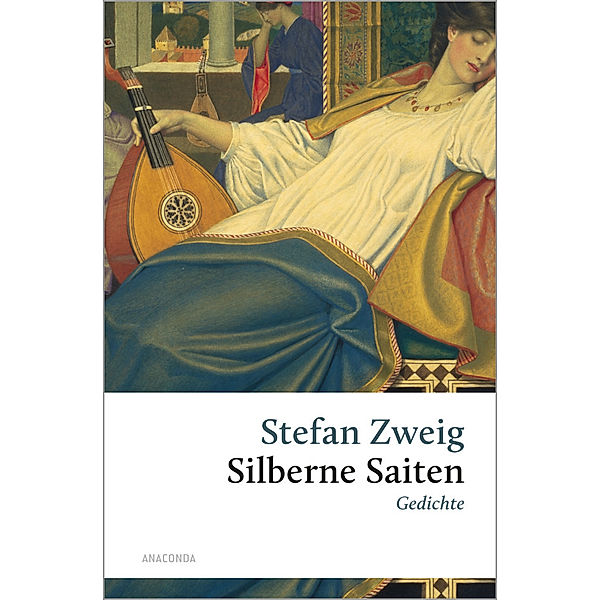 Stefan Zweig, Silberne Saiten. Gedichte, Stefan Zweig