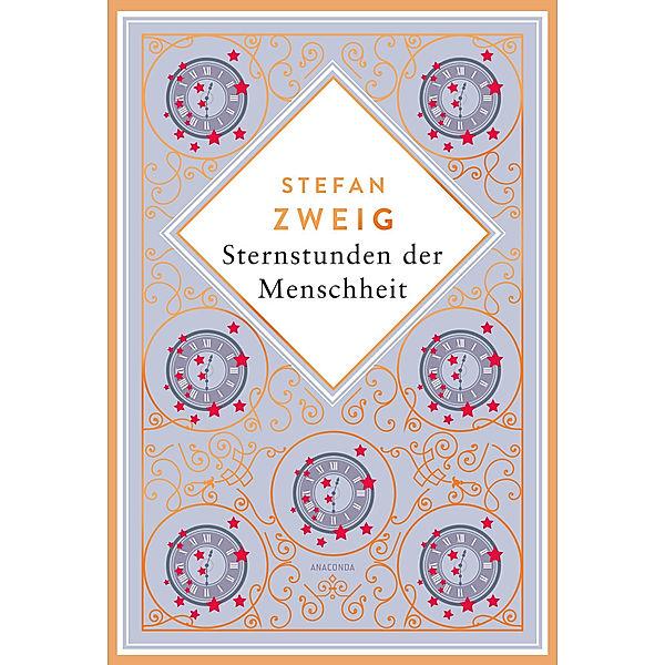 Stefan Zweig, Sternstunden der Menschheit. Schmuckausgabe mit Kupferprägung, Stefan Zweig