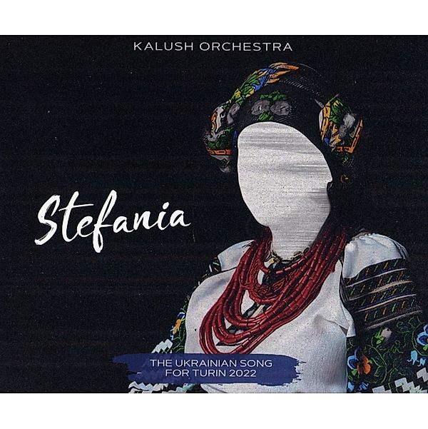 Stefania (Kalush Orchestra), Kalush