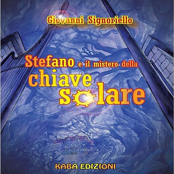 Stefano e il mistero della chiave solare, Giovanni Signoriello