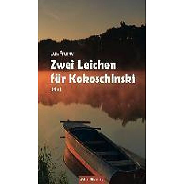 Steffen Verlag: Zwei Leichen für Kokoschinski, Lars Franke