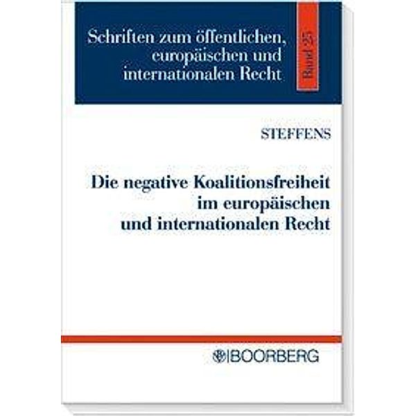 Steffens, M: Die negative Koalitionsfreiheit, Martin Steffens