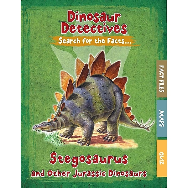 Stegosaurus and Other Jurassic Dinosaurs, Tracey Kelly