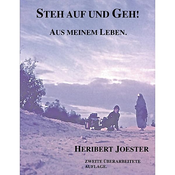 Steh auf und geh!, Heribert Joester