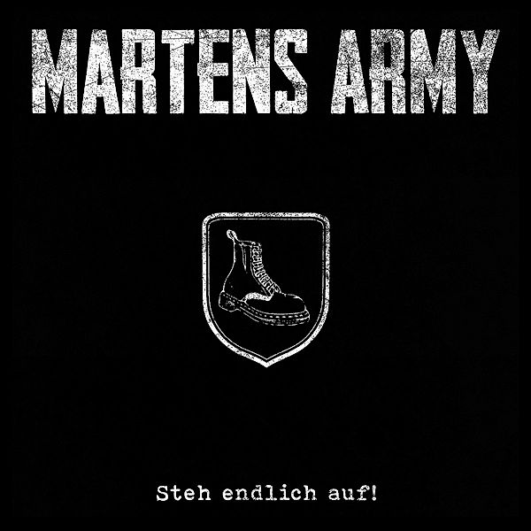 Steh Endlich Auf! (Vinyl), Martens Army