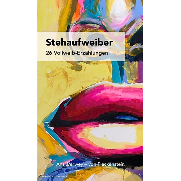 STEHAUFWEIBER, Ansi Verwey - von Fleckenstein