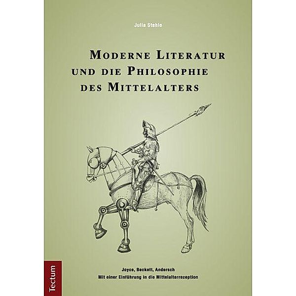 Stehle, J: Moderne Literatur und die Philosophie, Julia Stehle