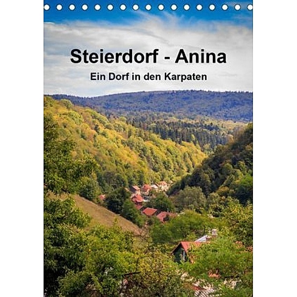 Steierdorf - Anina (Tischkalender 2020 DIN A5 hoch)