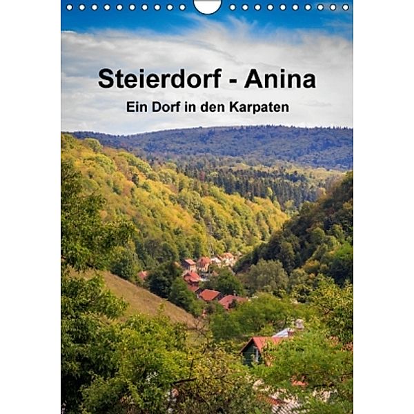 Steierdorf - Anina (Wandkalender 2016 DIN A4 hoch)
