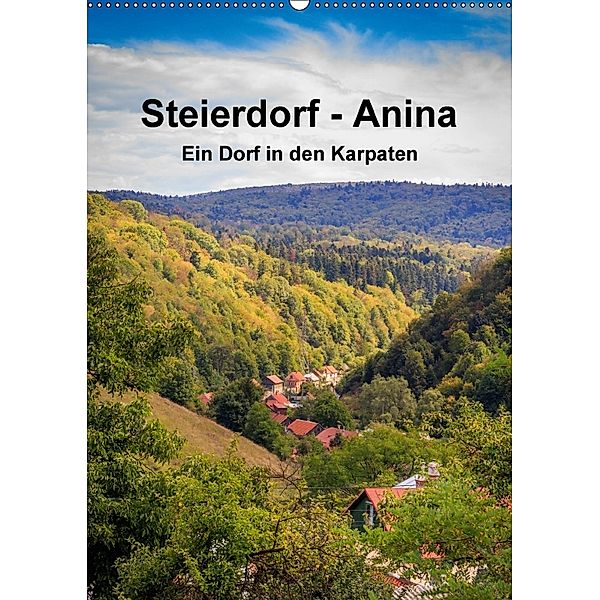 Steierdorf - Anina (Wandkalender 2018 DIN A2 hoch)