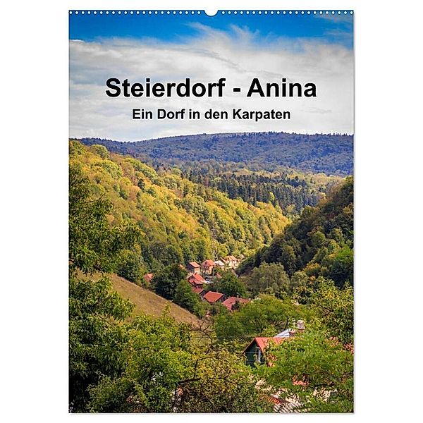 Steierdorf - Anina (Wandkalender 2024 DIN A2 hoch), CALVENDO Monatskalender, we're photography / Werner Rebel