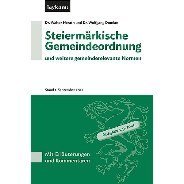 Steiermärkische Gemeindeordnung und weitere gemeinderelevante Normen, Walter Nerath, Wolfgang Domian