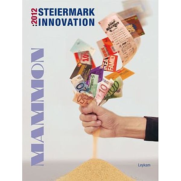 Steiermark : Innovation : 2012 Mammon