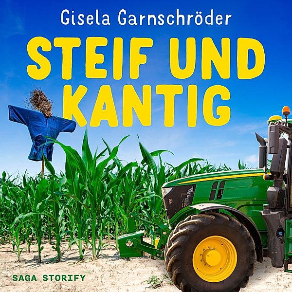 Steif und Kantig - 1 - Steif und Kantig - Zwei Schwestern ermitteln, Gisela Garnschröder
