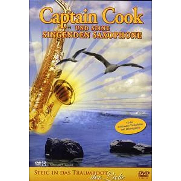Steig in das Traumboot der Liebe - Best of, Captain Cook Und Seine Singenden Saxophone