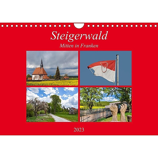 Steigerwald - Mitten in Franken (Wandkalender 2023 DIN A4 quer), hans will