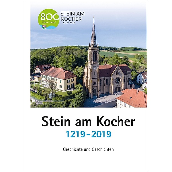 Stein am Kocher 1219 - 2019