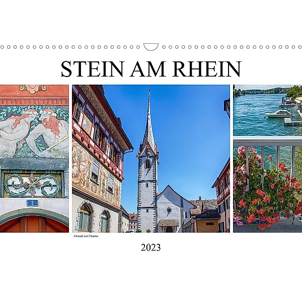 Stein am Rhein - Altstadt mit Charme (Wandkalender 2023 DIN A3 quer), Liselotte Brunner-Klaus