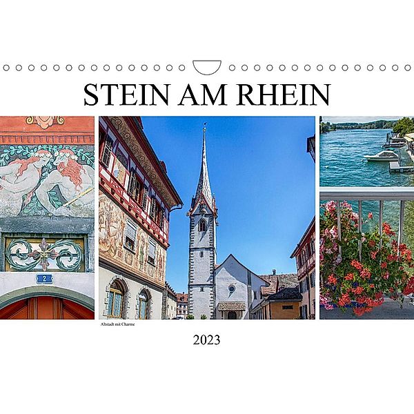 Stein am Rhein - Altstadt mit Charme (Wandkalender 2023 DIN A4 quer), Liselotte Brunner-Klaus