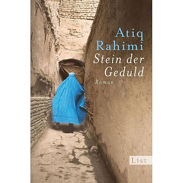 Stein der Geduld / Ullstein eBooks, Atiq Rahimi