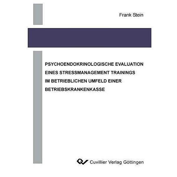 Stein, F: PSYCHOENDOKRINOLOGISCHE EVALUATION EINES STRESSMAN, Frank Stein