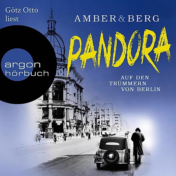 Stein und Wuttke - 1 - Pandora, Alexander Berg, Liv Amber