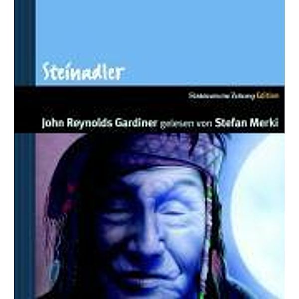 Steinadler, 1 Audio-CD, John Reynolds Gardiner
