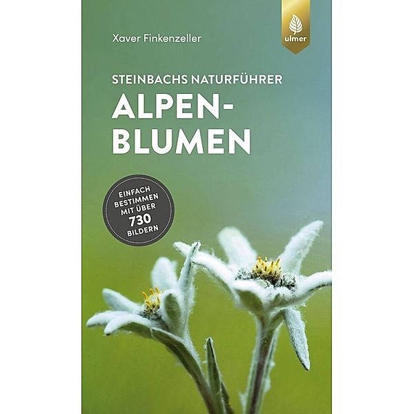 Steinbachs Naturführer Alpenblumen, Xaver Finkenzeller