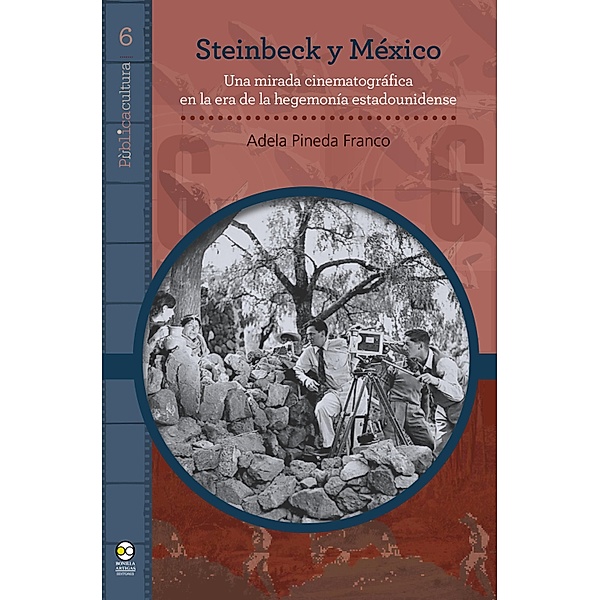 Steinbeck y México / Pùblicacultura Bd.6, Adela Franco Pineda