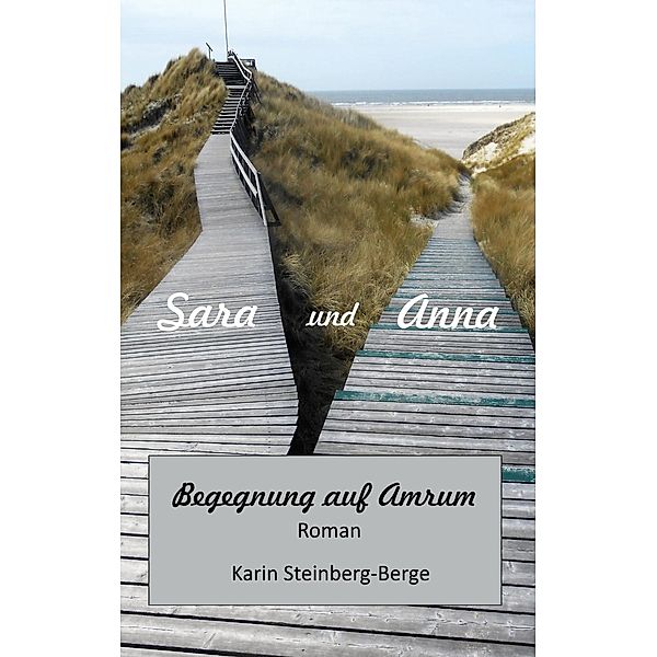 Steinberg-Berge, K: Sara und Anna, Karin Steinberg-Berge