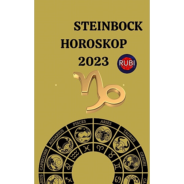 Steinbock Horoskop 2023, Rubi Astrologa