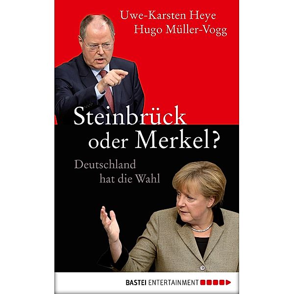 Steinbrück oder Merkel?, Uwe-Karsten Heye, Hugo Müller-Vogg