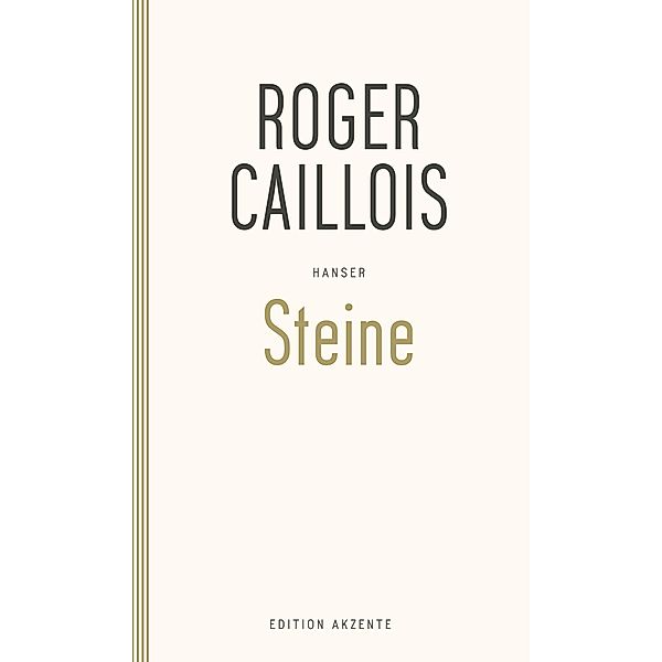 Steine, Roger Caillois