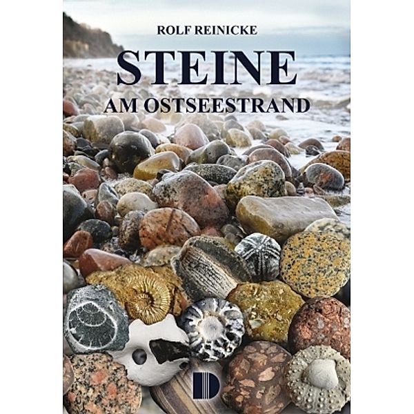 Steine am Ostseestrand, Rolf Reinicke