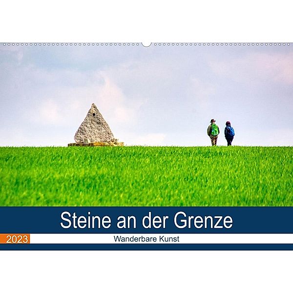 Steine an der Grenze - Wanderbare Kunst (Wandkalender 2023 DIN A2 quer), Thomas Bartruff