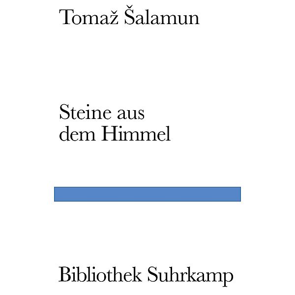 Steine aus dem Himmel, Tomaz Salamun