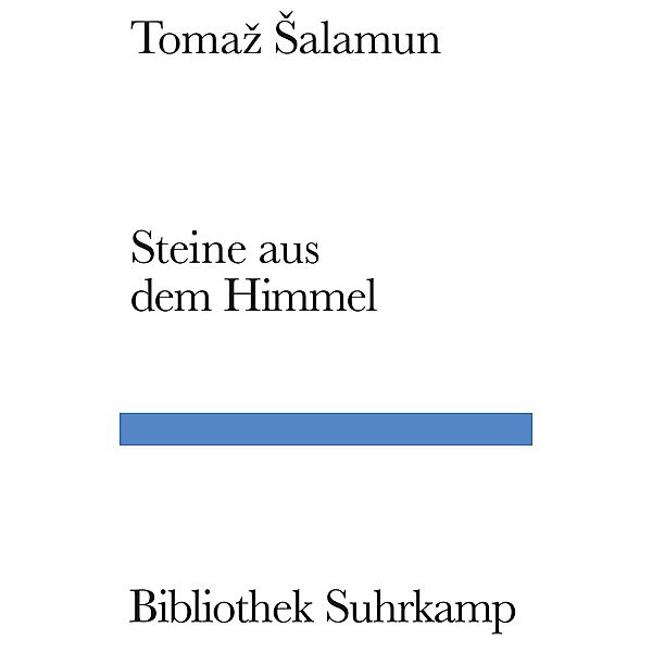 Steine aus dem Himmel / Bibliothek Suhrkamp Bd.1546, Tomaz Salamun