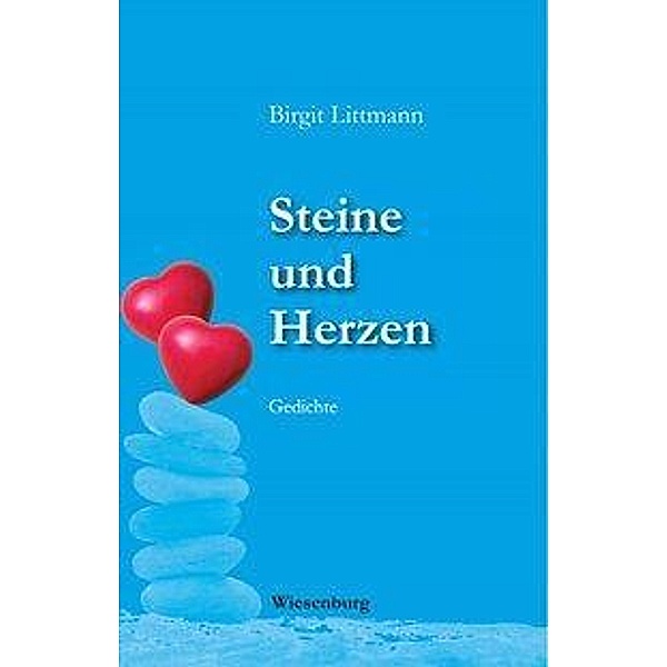 Steine und Herzen, Birgit Littmann